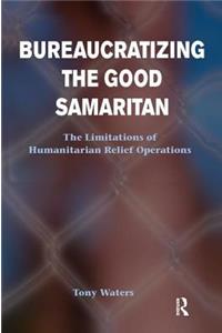 Bureaucratizing The Good Samaritan