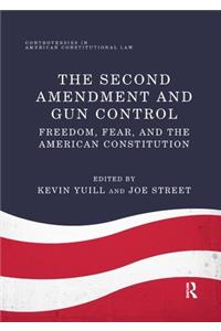 The Second Amendment and Gun Control