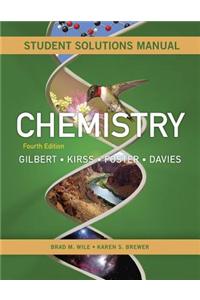 Chemistry, Student Solutions Manual: The Science in Context