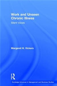 Work and Unseen Chronic Illness