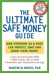 The Ultimate Safe Money Guide