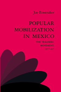 Popular Mobilization in Mexico