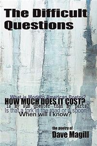 The Difficult Questions