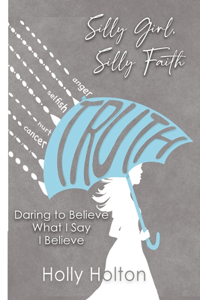 Silly Girl, Silly Faith