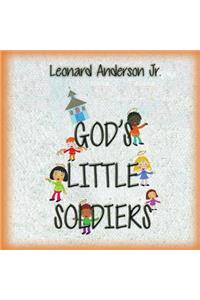 God's Little Soldiers