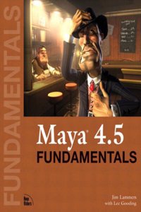 Maya 4.5 Fundamentals with Macromedia Director 8.5 Shockwave Studio for 3d:Training from the Source