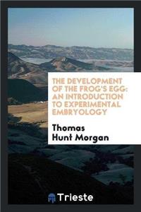 Development of the Frog's Egg