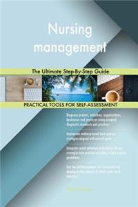 Nursing management The Ultimate Step-By-Step Guide