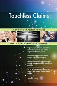 Touchless Claims Complete Self-Assessment Guide
