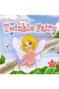 Follow Your Twinkle Fairy