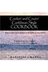 Cookin and Cruizin Caribbean Style