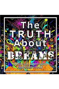 Truth About Dreams