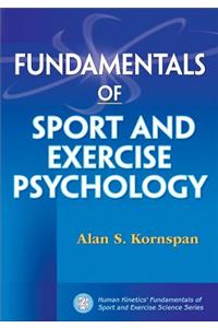 Fundamentals of Sport and Exercise Psychology