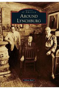 Around Lynchburg