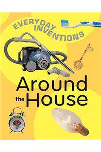 Around The House