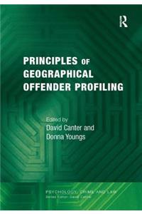 Principles of Geographical Offender Profiling