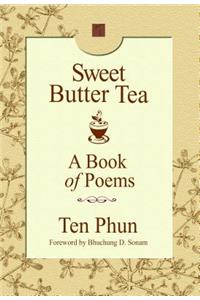 Sweet Butter Tea