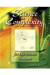Science and Complexity for Life Science Students