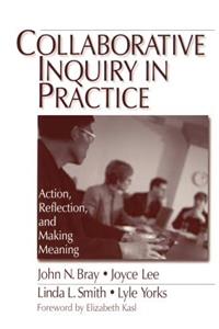 Collaborative Inquiry in Practice