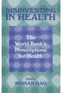 Disinvesting in Health