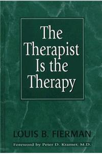 Therapist Is the Therapy