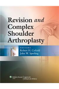 Revision and Complex Shoulder Arthroplasty