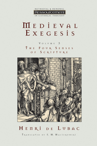 Medieval Exegesis, Vol. 3