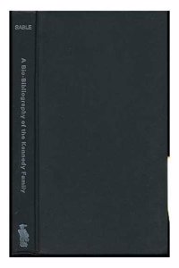 BIO BIBLIOGRAPHY KENNEDY FAMI