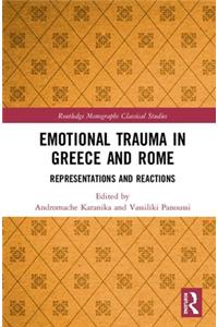 Emotional Trauma in Greece and Rome
