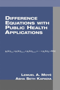 Difference Equations with Public Health Applications