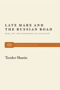 Late Marx and the Russian Road