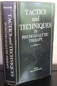 Tactics and Techniques in Psychoanalytical Therapy