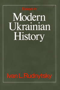 Essays in Modern Ukrainian History