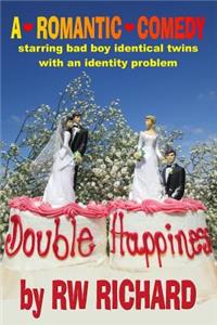 Double Happiness