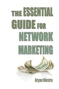 Essential Guide For Network Marketing