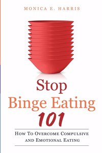 Stop Binge Eating 101