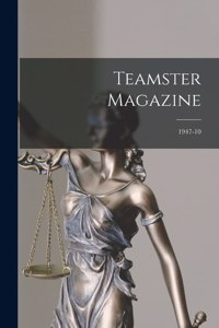 Teamster Magazine; 1947-10