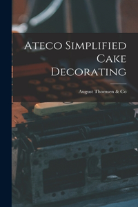 Ateco Simplified Cake Decorating