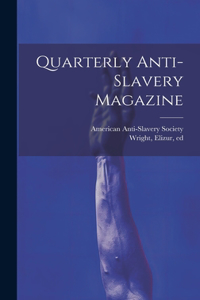 Quarterly Anti-slavery Magazine