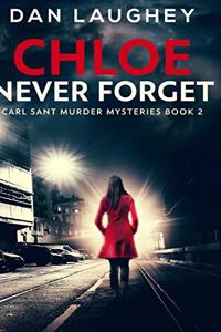 Chloe - Never Forget