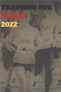 Training for Berlin 2022