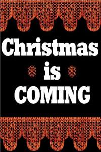 Christmas is COMING