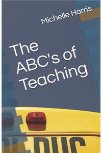 The ABC's of Teaching