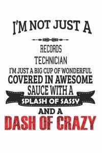 I'm Not Just A Records Technician