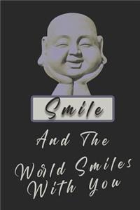 Smile And The World Smiles With You