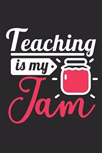 Teaching Is My Jam