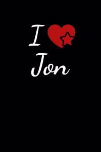 I Love Jon: Soulmate Lovers Journal / Notebook / Diary. For everyone who's in love with Jon . 6x9 inches, 150 pages.