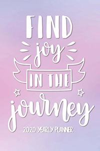 Find Joy in the Journey 2020 Yearly Planner
