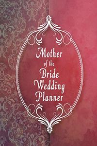 Mother of the Bride Wedding Planner