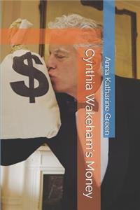 Cynthia Wakeham's Money